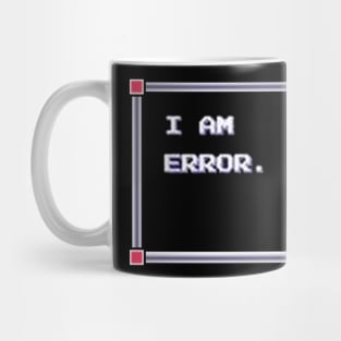 I AM ERROR Mug